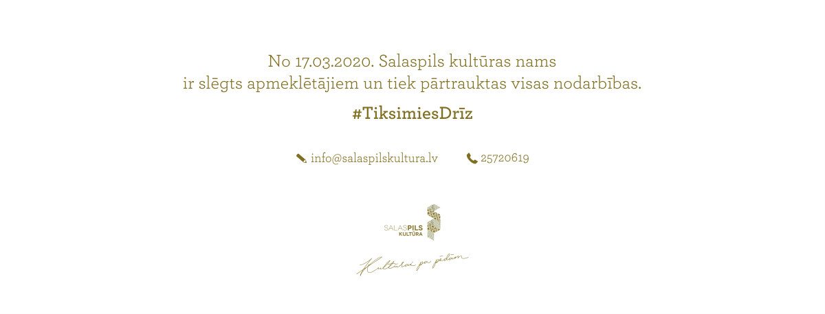 PI “Salaspils kultūras nams” slēgts